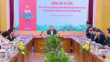 Tổng Bí thư Tô Lâm làm việc với Ban Tuyên giáo và Dân vận Trung ương